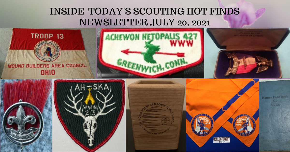 Scout Patch Collectors Tuesday Scouting Hot Finds Newsletter July