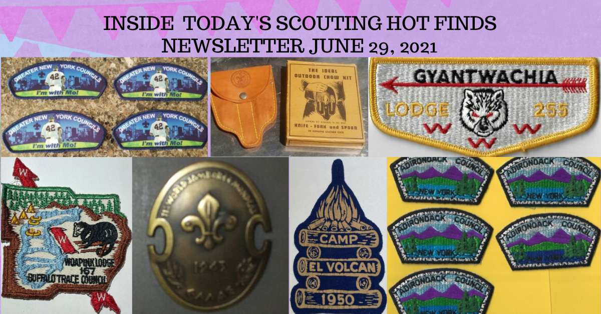 Scout Patch Collectors Tuesday Scouting Hot Finds Newsletter June