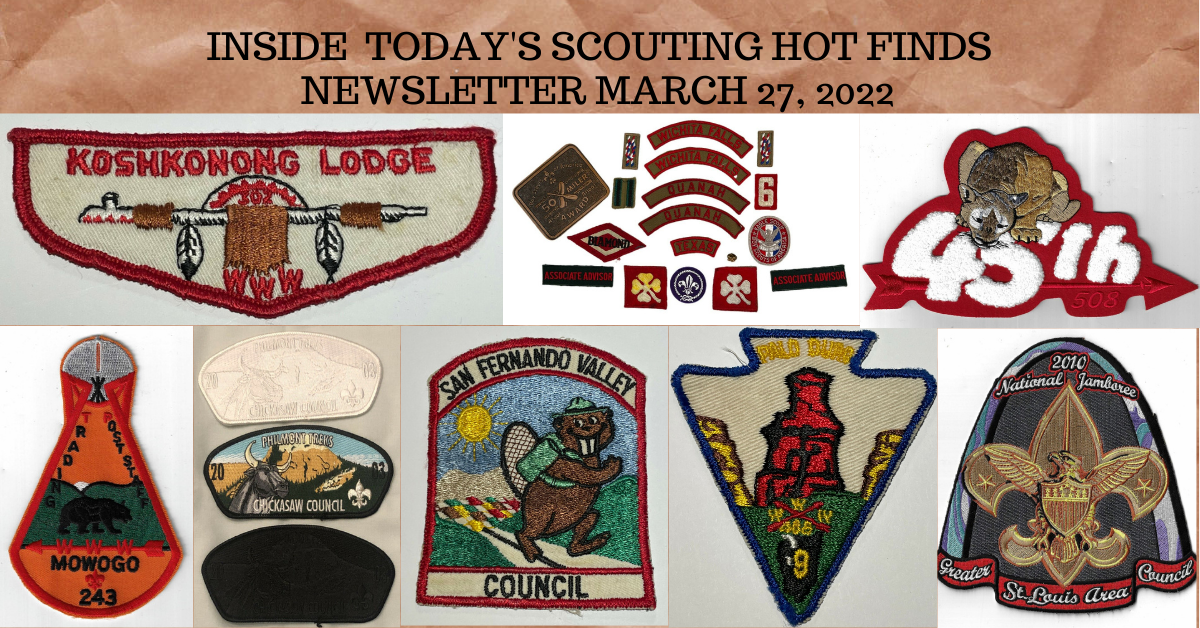 Scout Patch Collectors Sunday Scouting Hot Finds Newsletter March