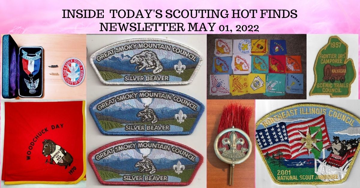 Scout Patch Collectors Sunday Scouting Hot Finds Newsletter May